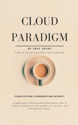 Tony Adams - Cloud Paradigm, Inbunden