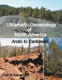 bokomslag Ultramafic Geoecology of North America