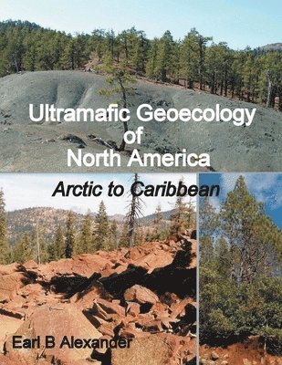 Ultramafic Geoecology of North America 1