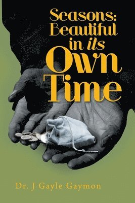 J Gayle Gaymon, J. Gayle Gaymon, Dr. J Gayle Gaymon - Seasons, Häftad