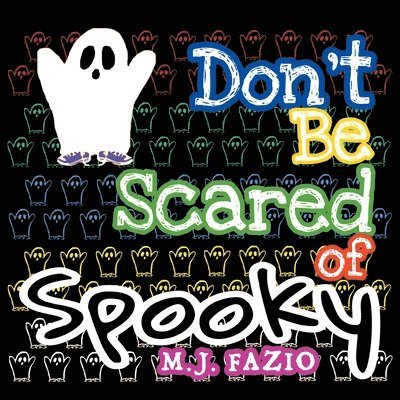 Don't Be Scared of Spooky 1