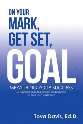 bokomslag On Your Mark, Get Set, Goal