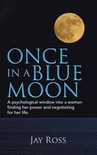 bokomslag Once in a Blue Moon