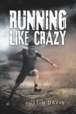 Justin Davis - Running Like Crazy, Häftad