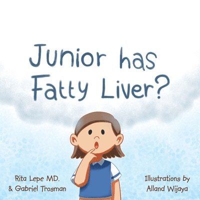 Junior Has Fatty Liver? 1