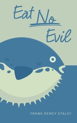 Eat No Evil 1