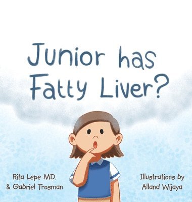 bokomslag Junior Has Fatty Liver?