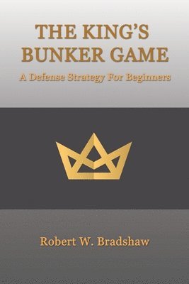 bokomslag The King's Bunker Game