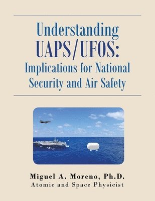 Understanding Uaps/Ufos 1