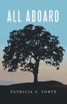 Patricia E Forté, Patricia E. Forté - All Aboard, Häftad