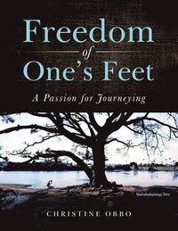 bokomslag Freedom of One's Feet