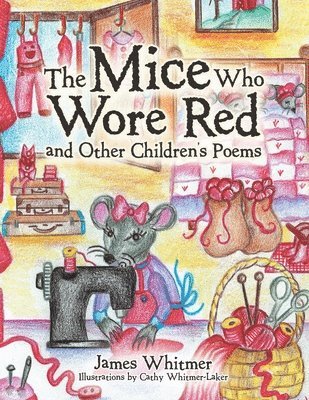 The Mice Who Wore Red and Other Children's Poems 1