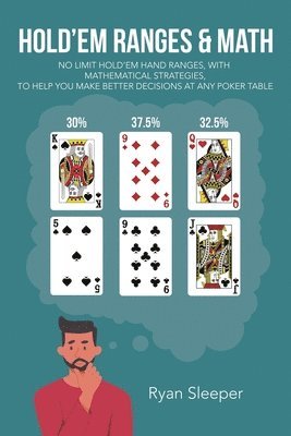 Hold'Em Ranges & Math 1