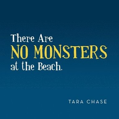 bokomslag There Are No Monsters at the Beach.