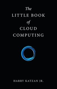 bokomslag The Little Book of Cloud Computing