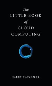 bokomslag The Little Book of Cloud Computing