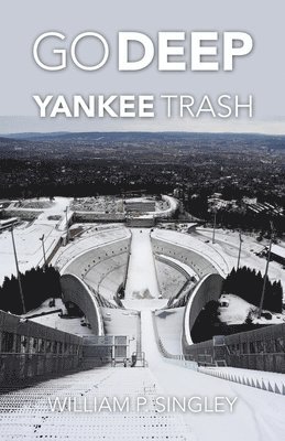 Go Deep Yankee Trash 1