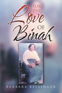 bokomslag For the Love of Binah