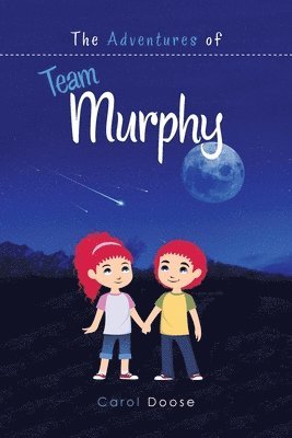 The Adventures of Team Murphy 1