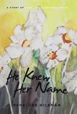 He Knew Her Name 1