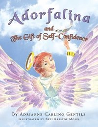bokomslag Adorfalina and the Gift of Self-Confidence