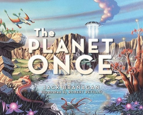 Jack Branagan - Planet Once, Inbunden
