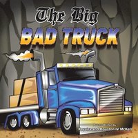 bokomslag The Big Bad Truck