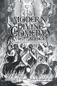 bokomslag The Modern Divine Comedy Book 4