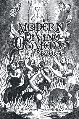 The Modern Divine Comedy Book 4 1