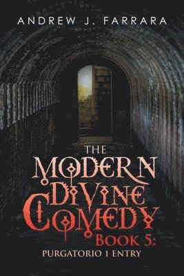 The Modern Divine Comedy Book 5 1