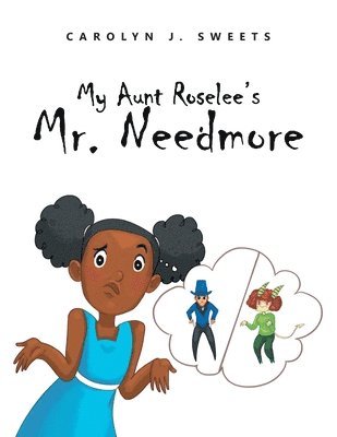 My Aunt Roselee's Mr. Needmore 1