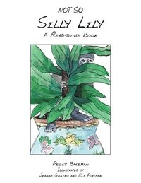 bokomslag Not so Silly Lily