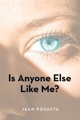 Is Anyone Else Like Me? 1