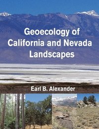 bokomslag Geoecology of California and Nevada Landscapes