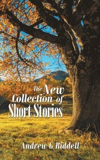 bokomslag The New Collection of Short Stories