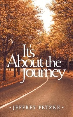 It's About the Journey 1