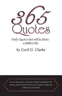 bokomslag 365 Quotes by Cecil G. Clarke