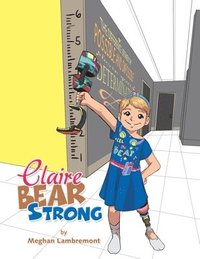 bokomslag Claire Bear Strong