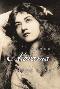 bokomslag A Girl Named Alabama