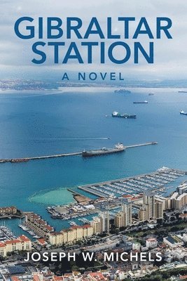 Joseph W Michels, Joseph W. Michels - Gibraltar Station, Häftad