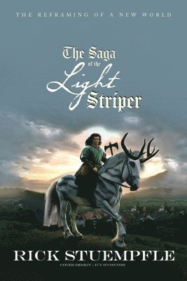 Saga of The Light Striper 1