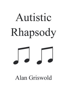 bokomslag Autistic Rhapsody