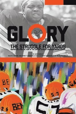 Glory, The Struggle For Yards 1