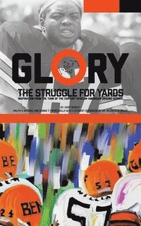 bokomslag Glory, The Struggle For Yards