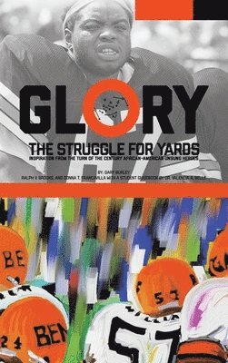 Glory, The Struggle For Yards 1