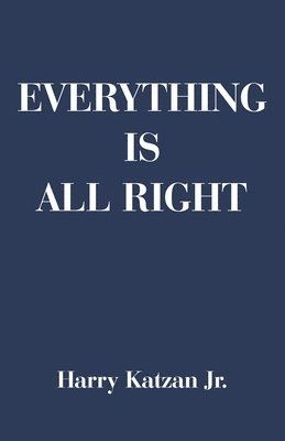 bokomslag Everything is All Right