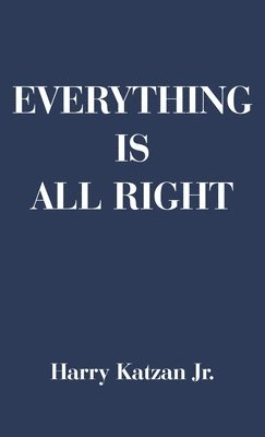 Everything is All Right 1