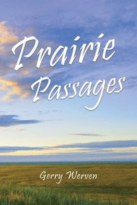 bokomslag Prairie Passages