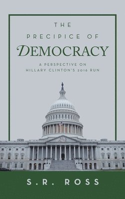 The Precipice of Democracy 1