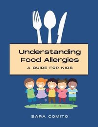 bokomslag Understanding Food Allergies